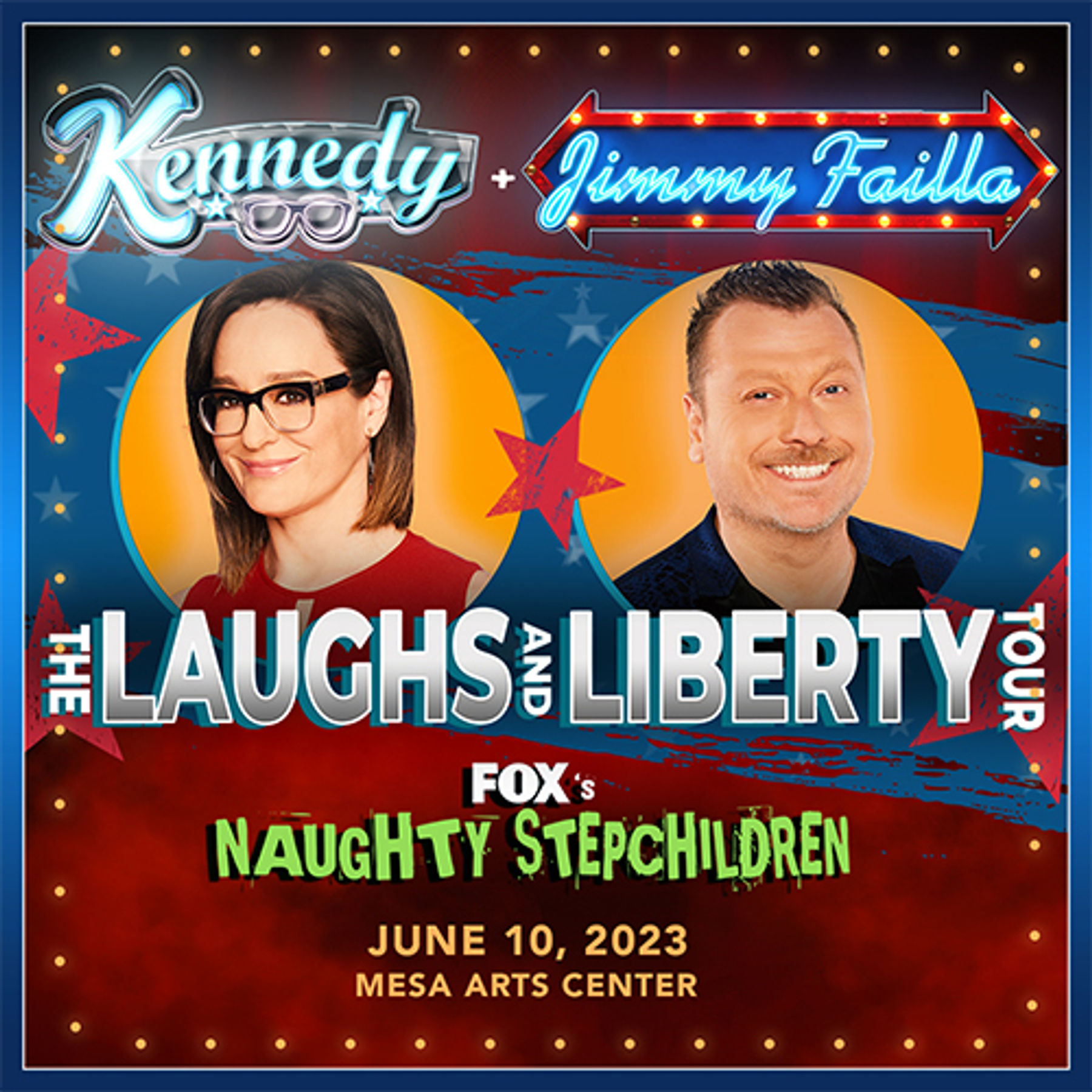 Kennedy and Jimmy Failla The Laughs and Liberty Tour Downtown Mesa