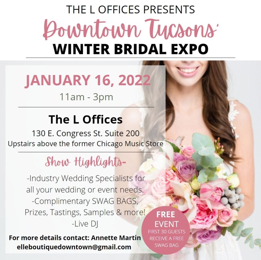 Downtown Tucson's Winter Bridal Expo Downtown Tucson Partnership