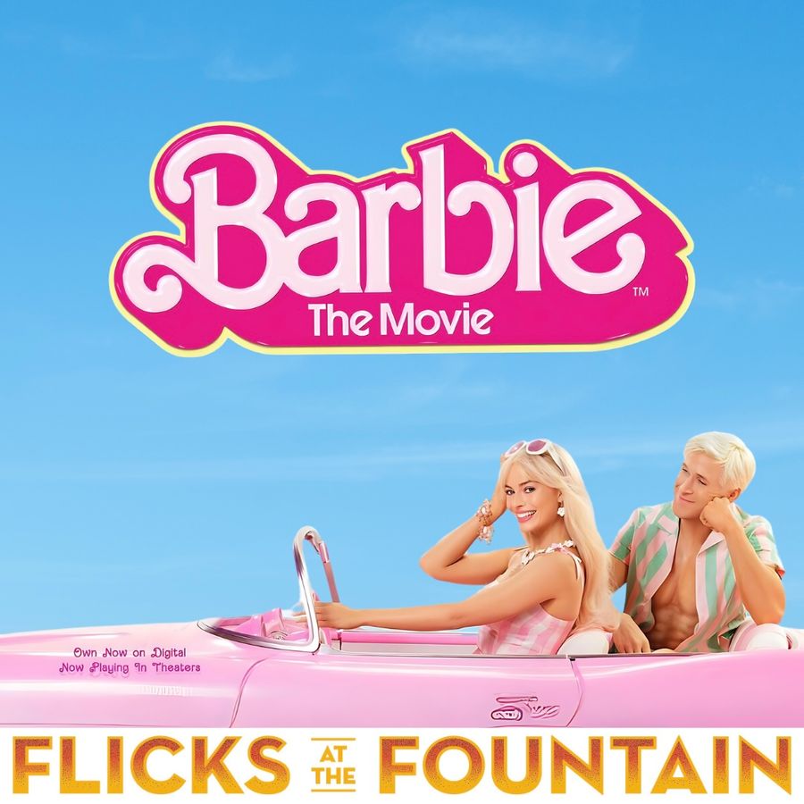 Get Ready For A Glamorous Barbie Night at Flicks at the Fountain!