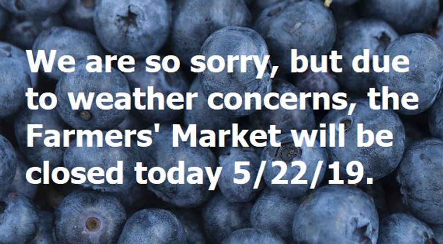 Farmers' Market Closed Today