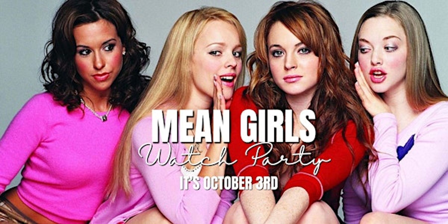 Mean Girls 20th Anniversary Watch Party | Downtown San Francisco