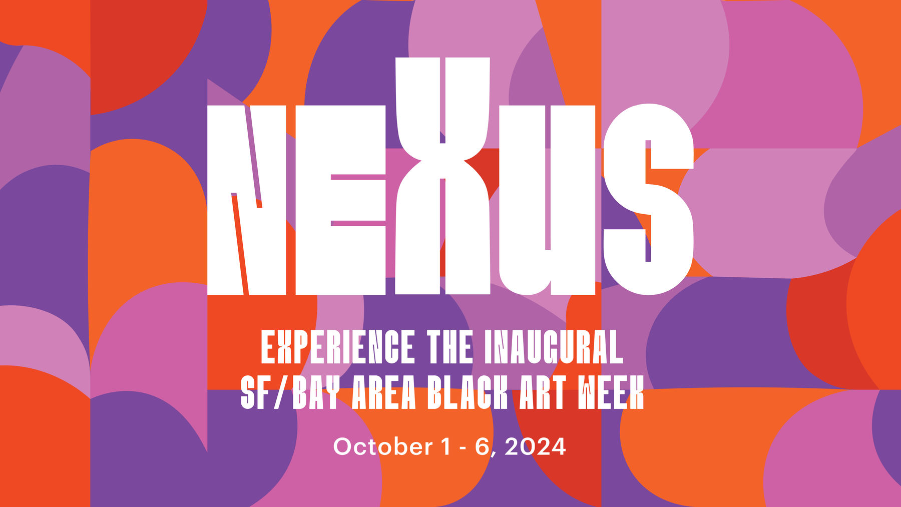 Nexus: SF/Bay Area Black Art Week | Downtown San Francisco