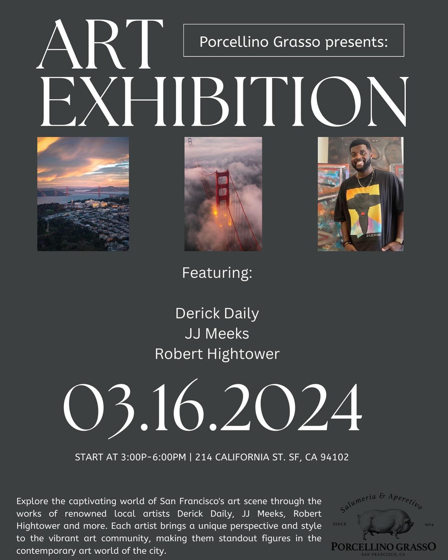 Art Exhibition: Derick Daily, JJ Meeks, Robert Hightower | Downtown San Francisco