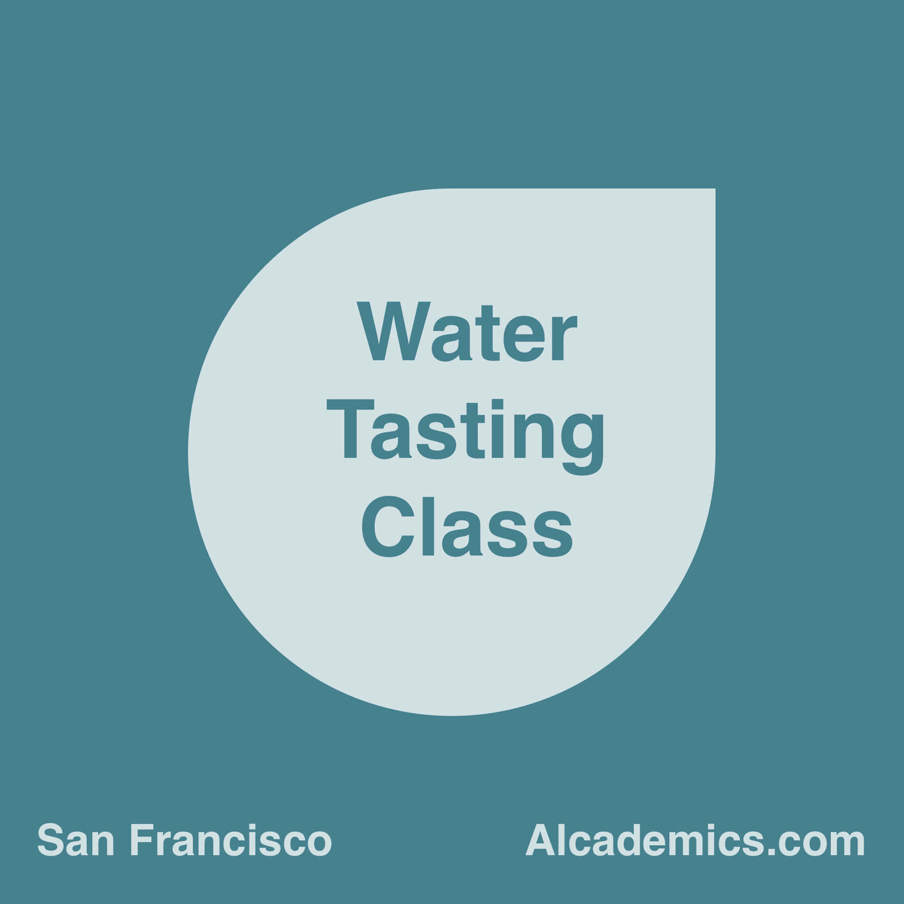 Water World! Water Tasting Class | Downtown San Francisco