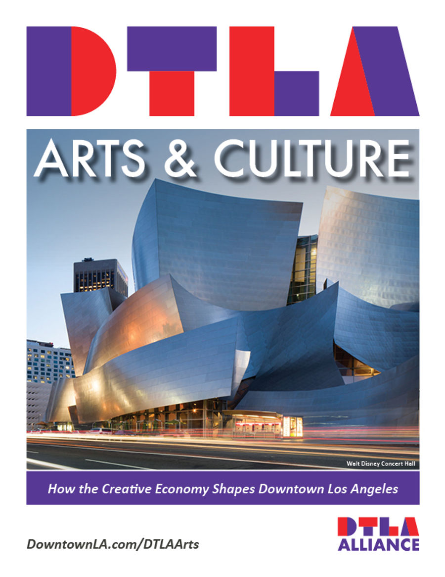 Downtown LA Arts & Culture Report