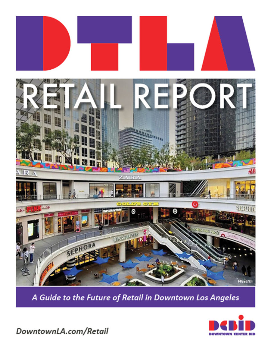 DTLA Retail Report