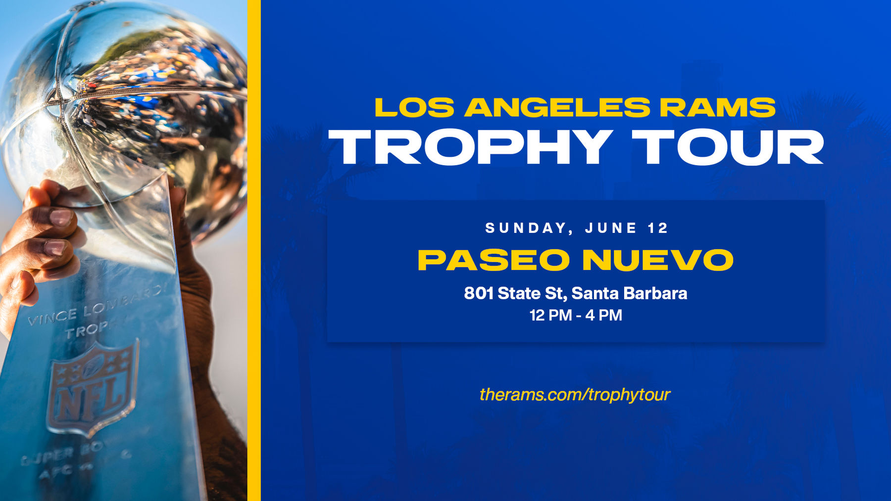 Rams taking Super Bowl trophy on 11-city tour which includes Thousand Oaks  and Santa Barbara