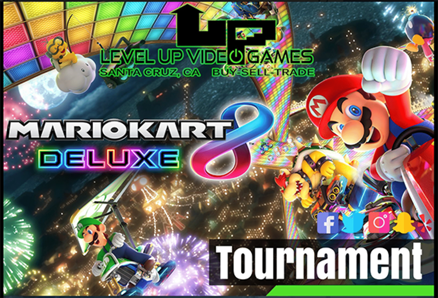 Mario Kart 8 Deluxe Tournament Downtown Santa Cruz CA