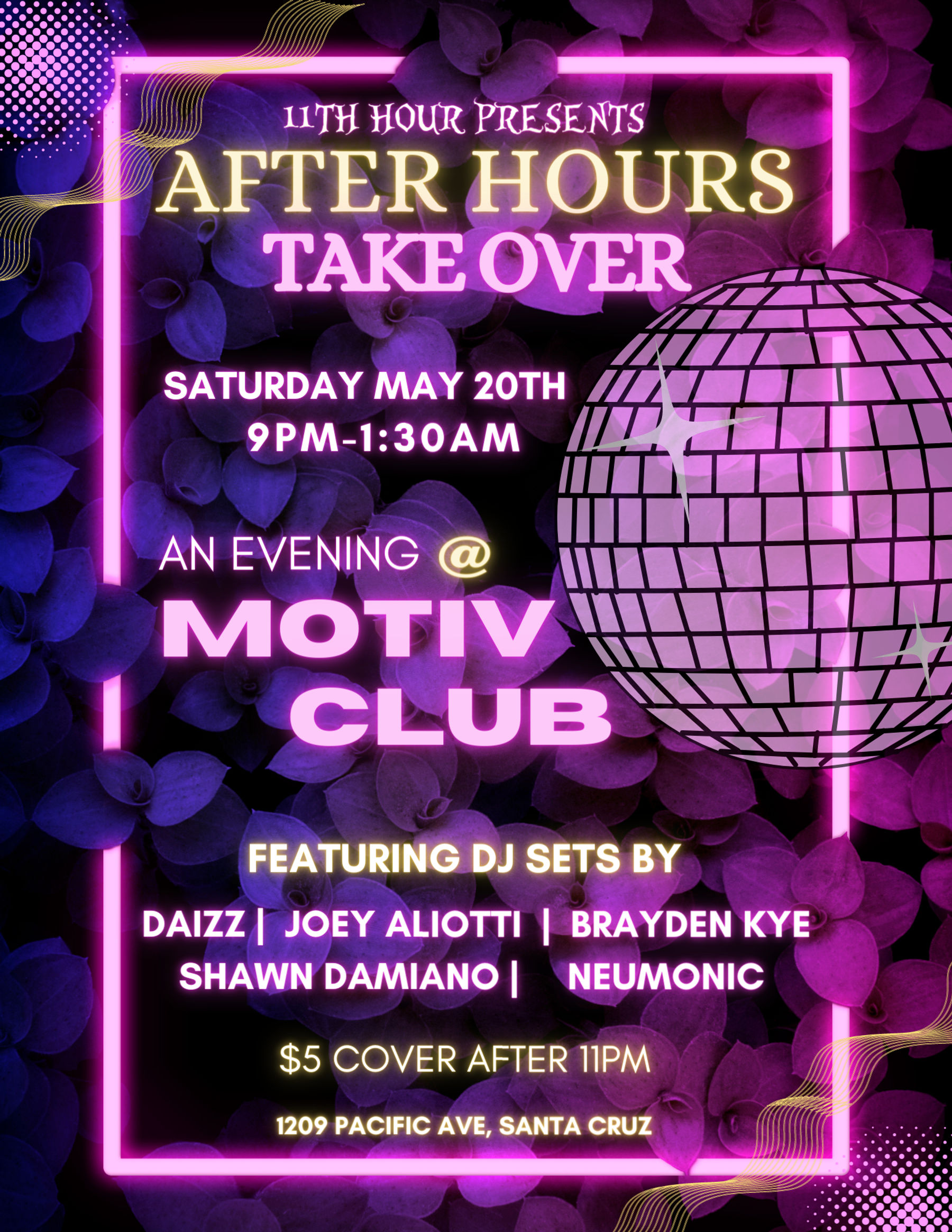 After Hours TAKEOVER Motiv Sat May 20 9PM 1 30AM Downtown