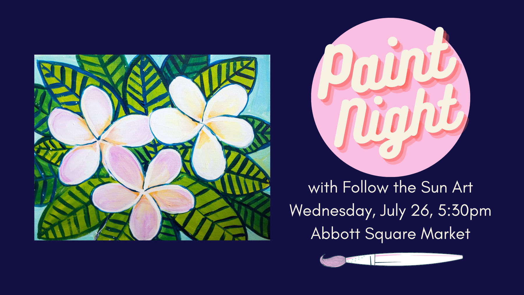 Paint Night at Abbott Square Plumeria Downtown Santa Cruz CA