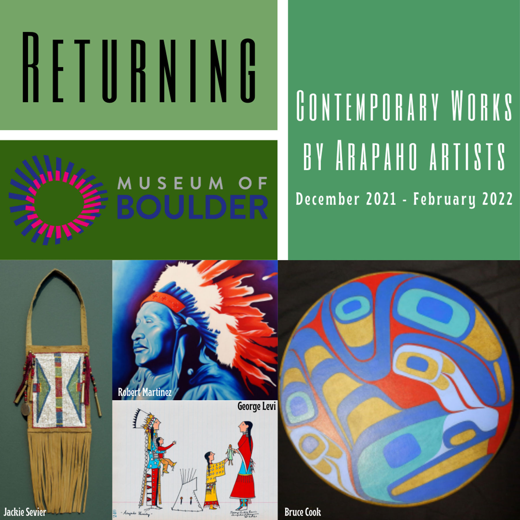 RETURNING: Contemporary Works by Arapaho Artists Opening Reception