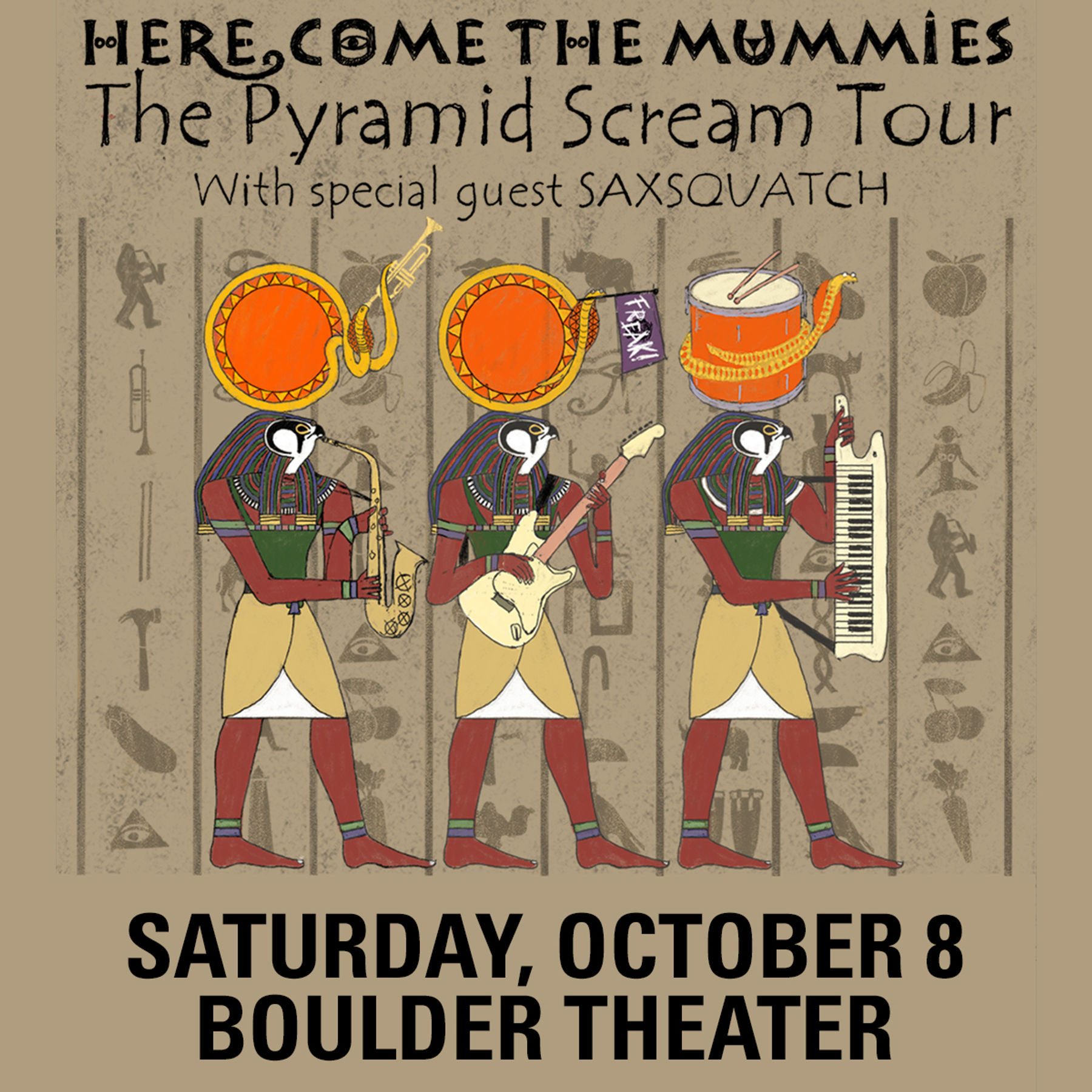 Here Come the Mummies with Saxsquatch