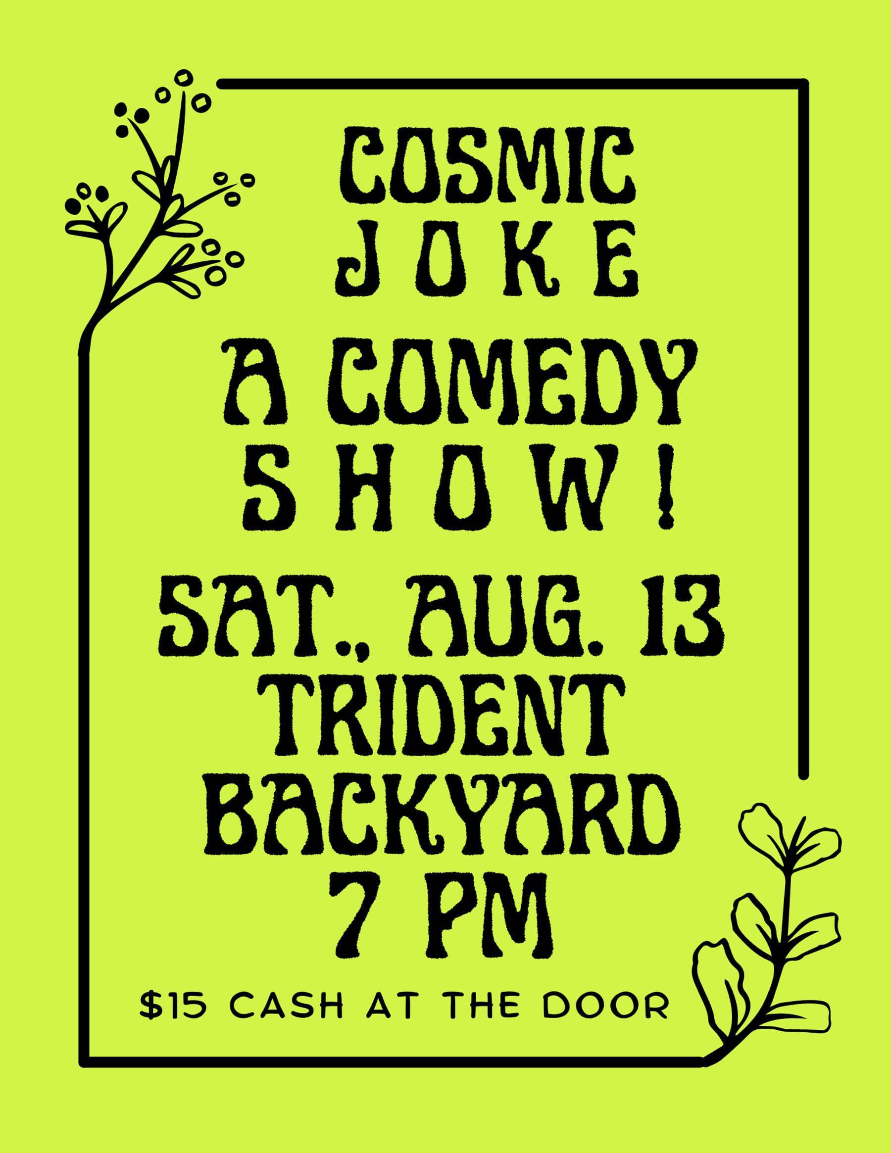 Cosmic Joke : A Comedy Show!