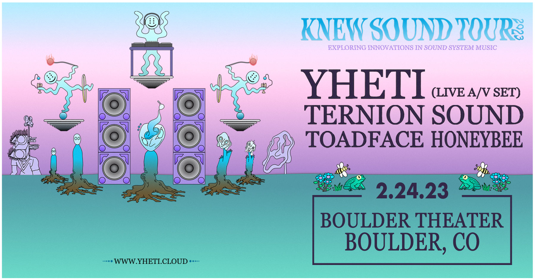 Knew Sound Tour: Yheti with Ternion Sound, Toadface, Honeybee