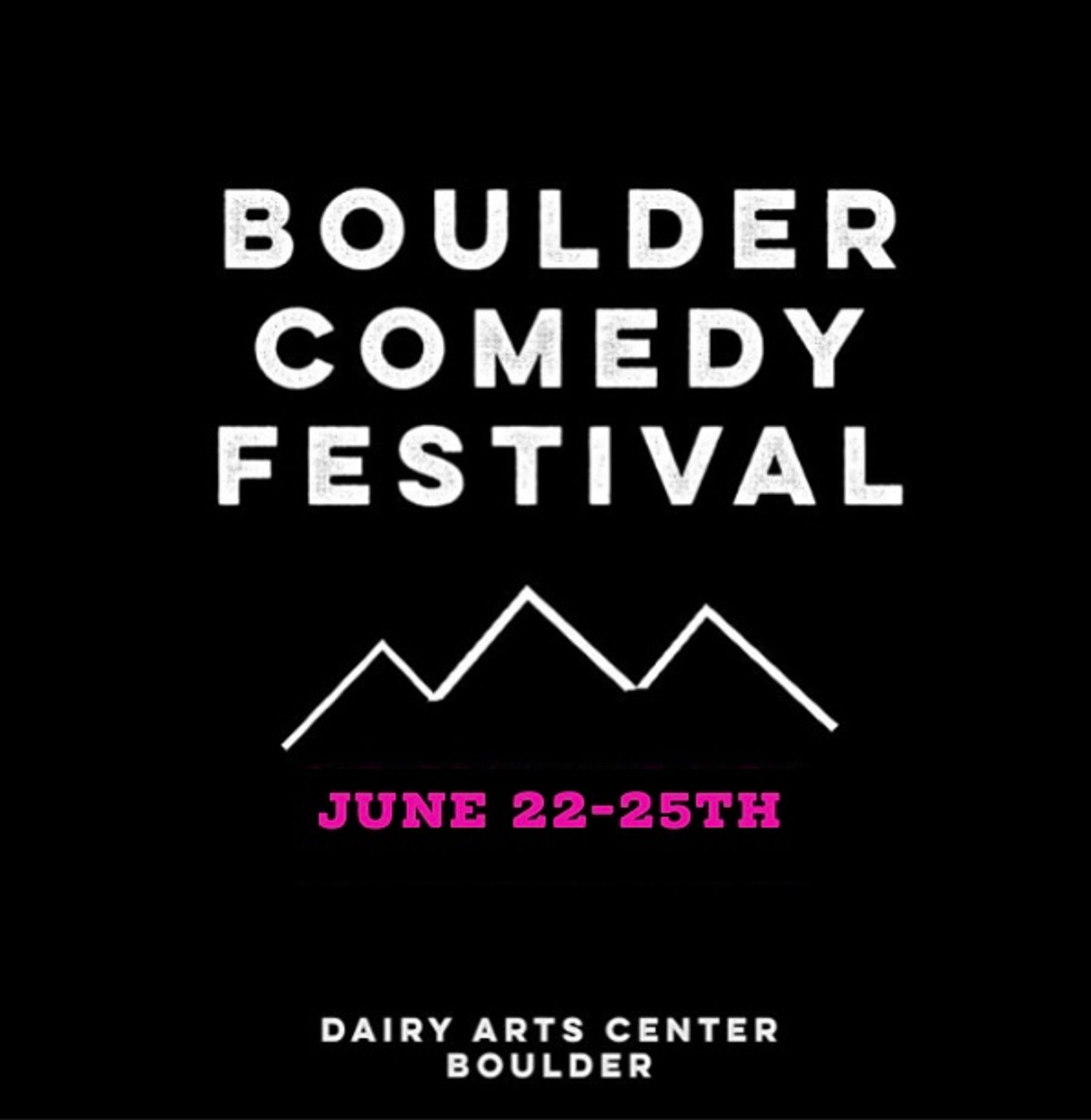 Boulder Comedy Festival at Dairy Arts Center