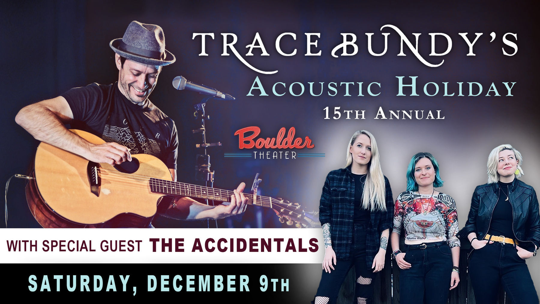 15th Annual Trace Bundy's Acoustic Holiday with very special guest The Accidentals