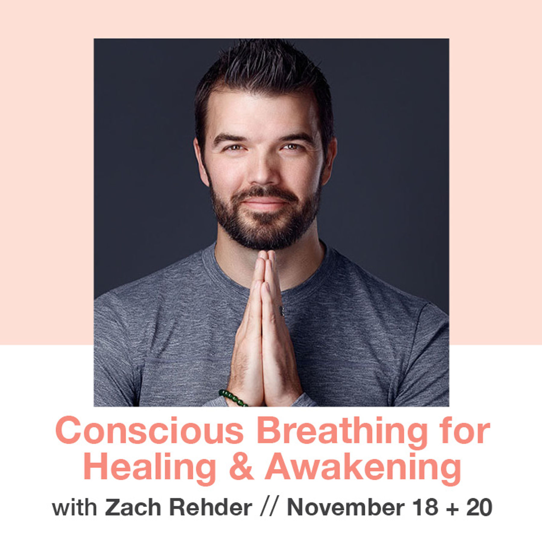 Conscious Breathing for Healing + Awakening