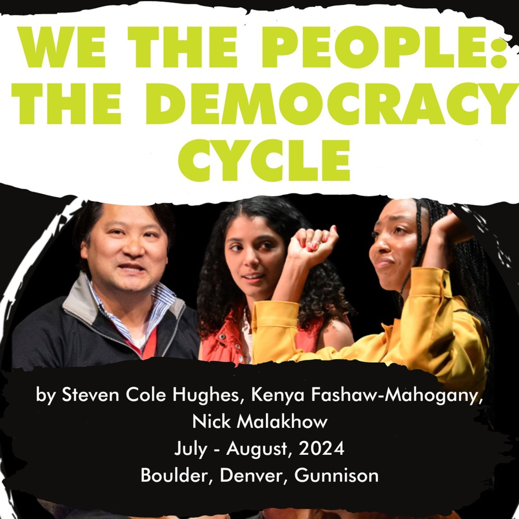 WE THE PEOPLE: THE DEMOCRACY CYCLE