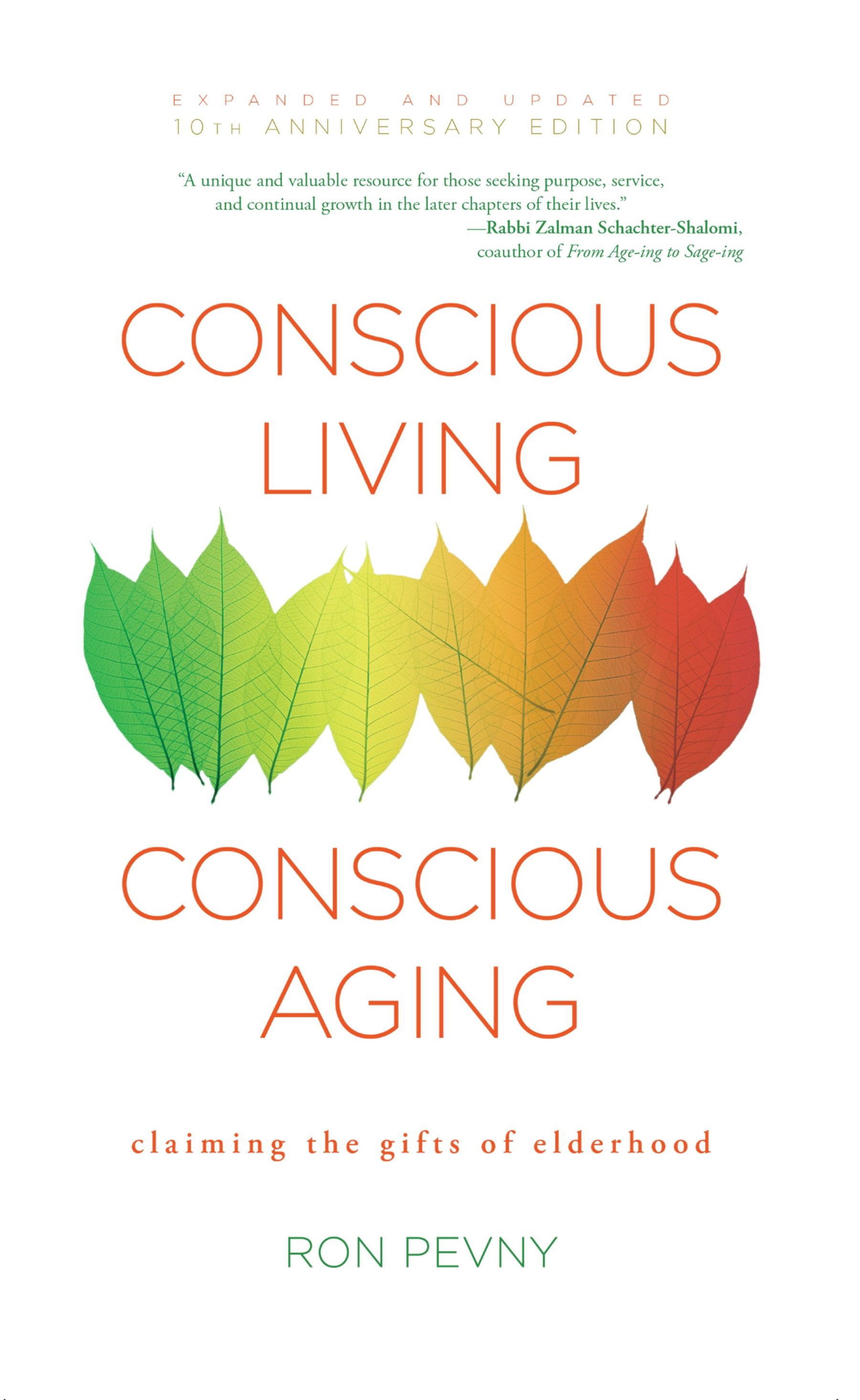 Ron Pevny -- "Conscious Living, Conscious Aging"