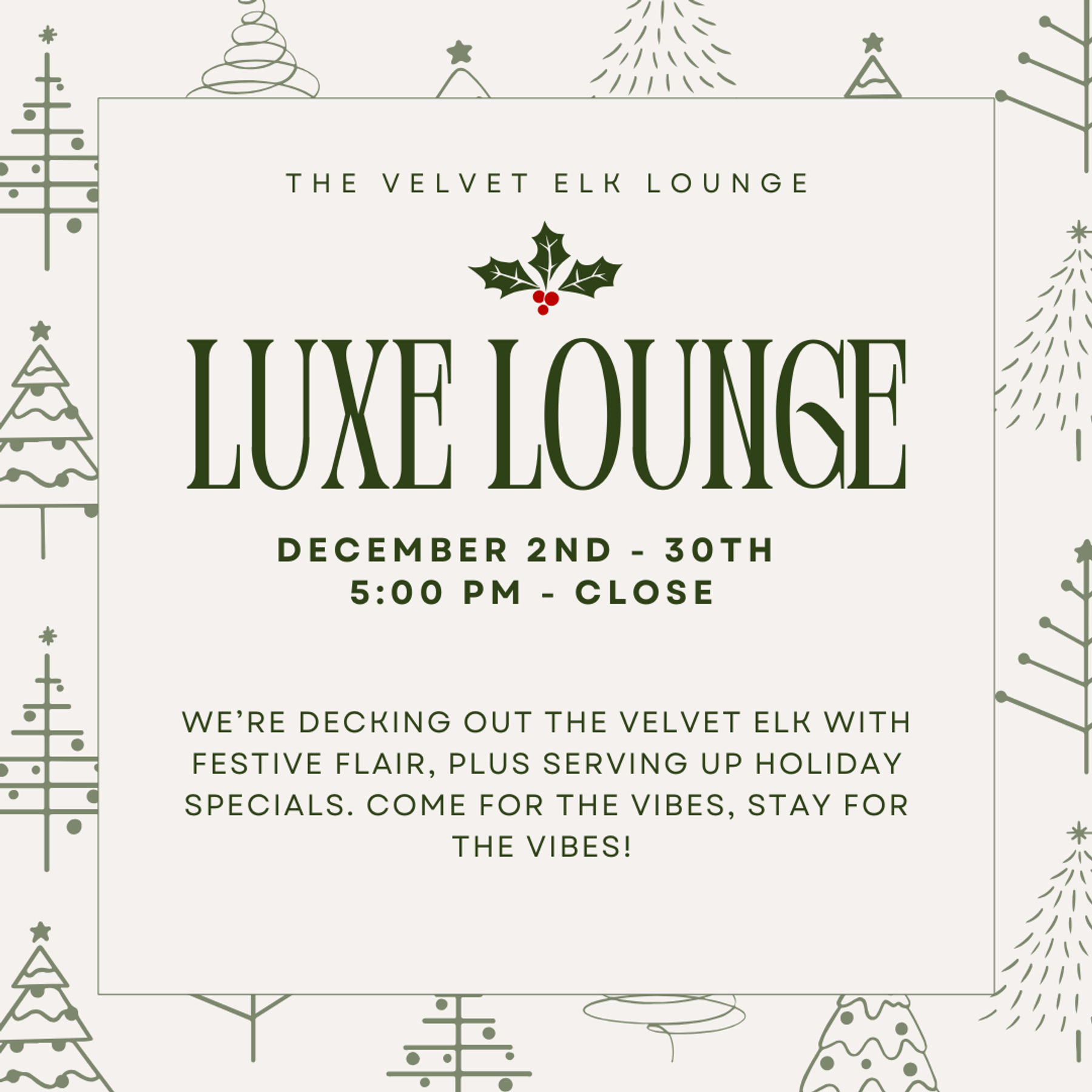 Luxe Lounge at The Velvet Elk Lounge