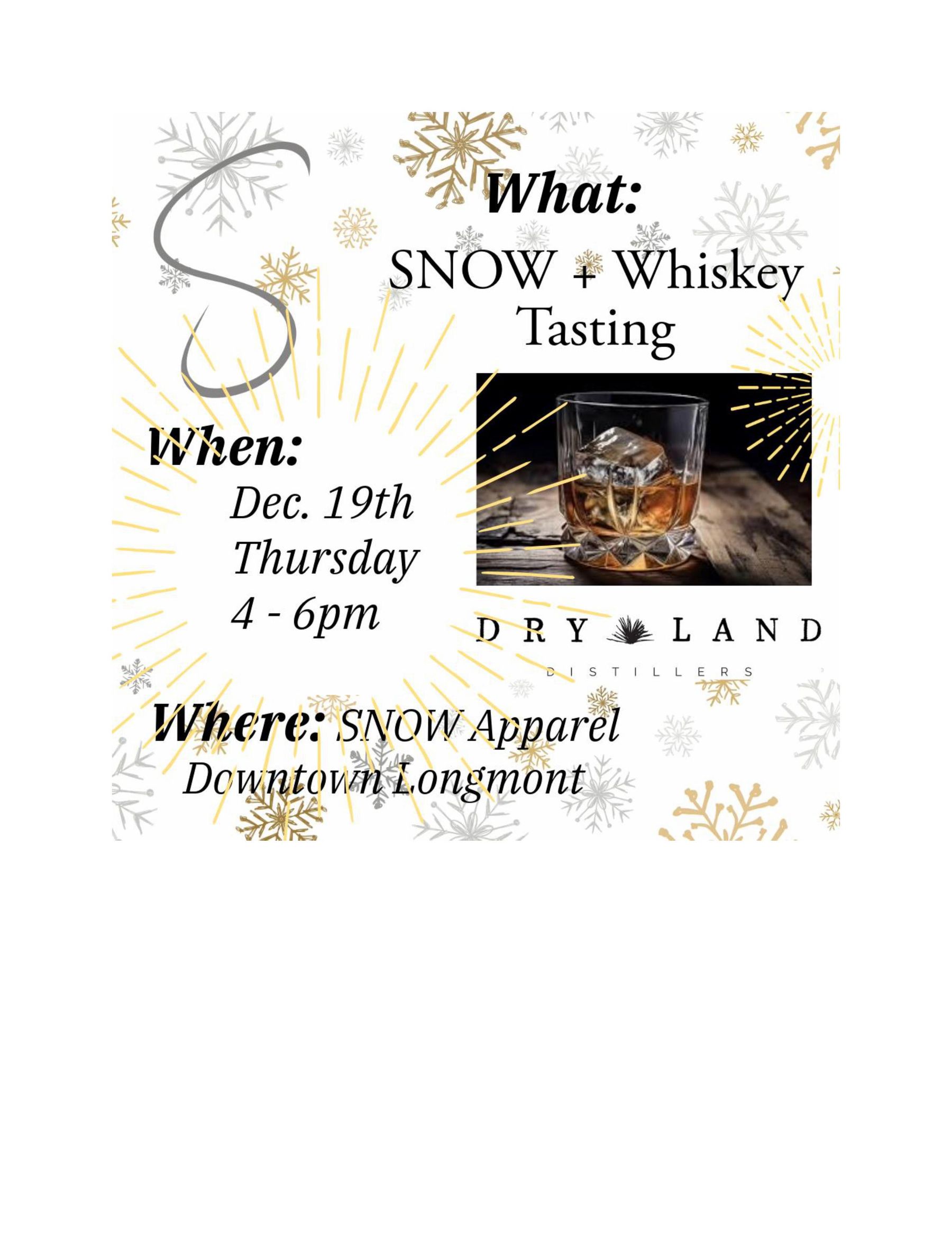 Snow Apparel "8th Annual Snow & Whiskey Holiday Shopping Event"