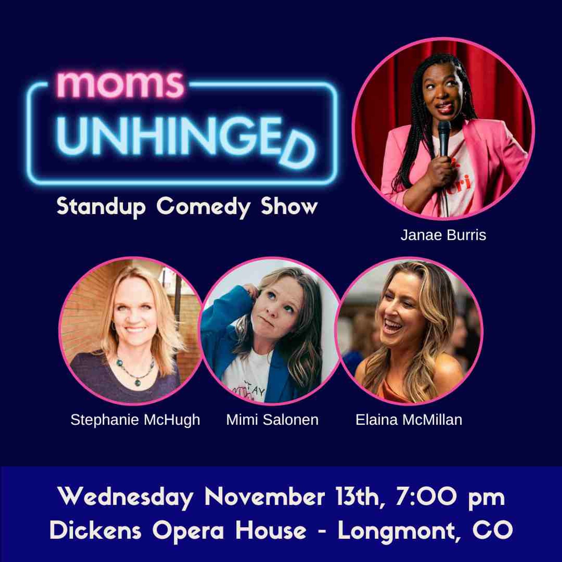 Dickens Mom's Unhinged Comedy Show!