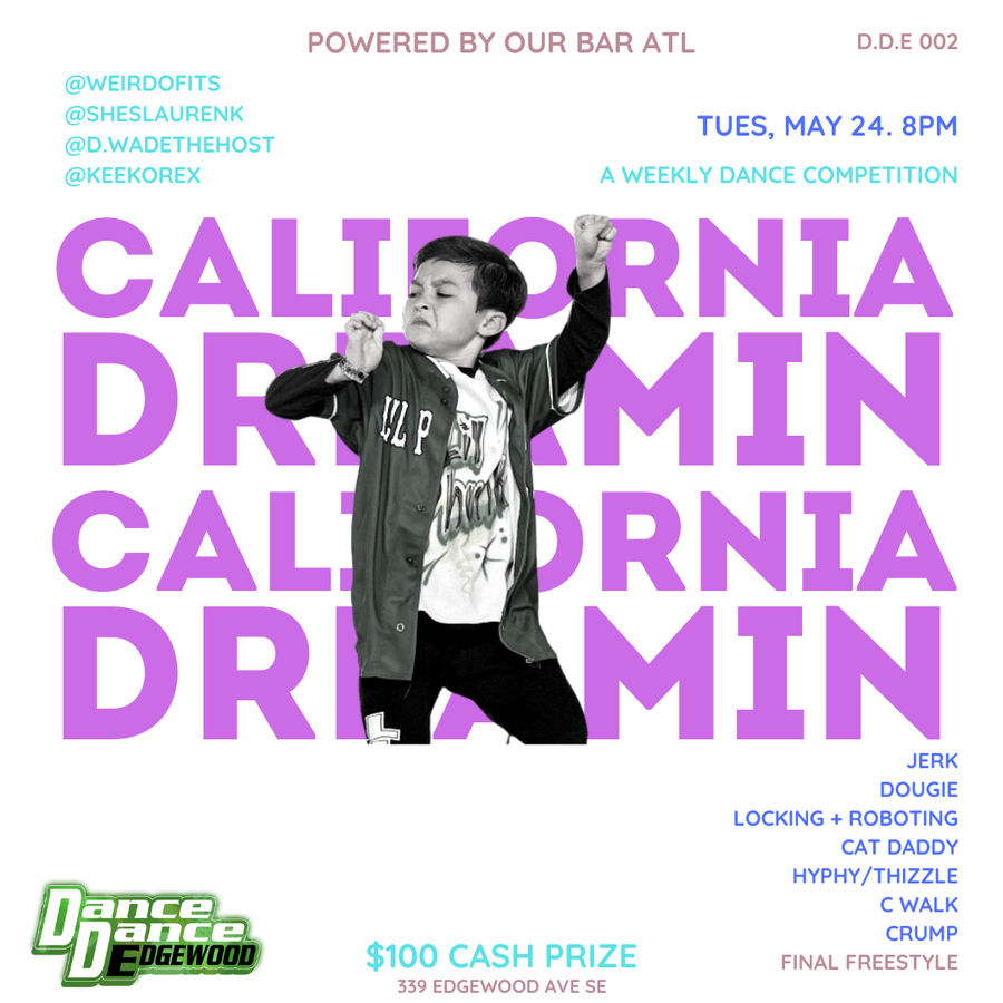 CALIFORNIA DRRAMIN at Our Bar ATL! | Downtown Atlanta, GA