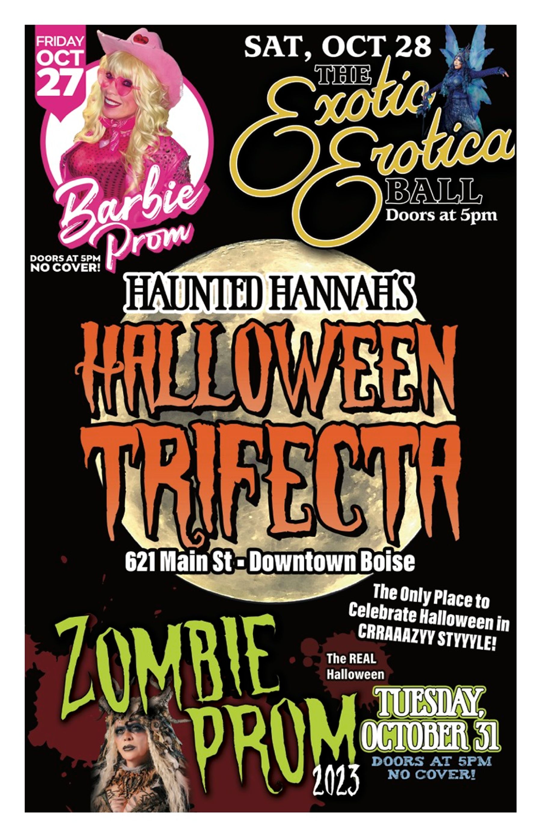 Haunted Hannah's Halloween Trifecta! Downtown Boise, ID