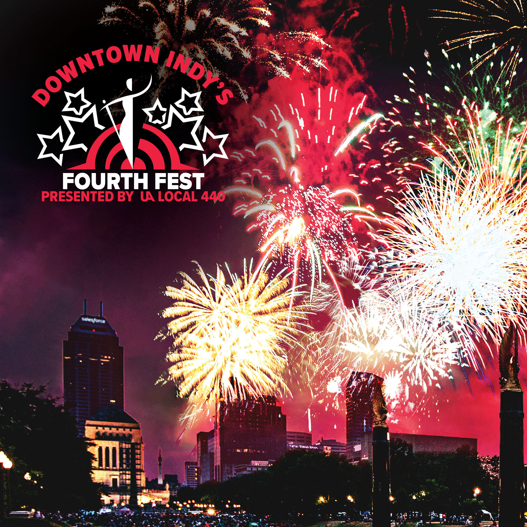 Downtown Indy Fourth Fest Presented By