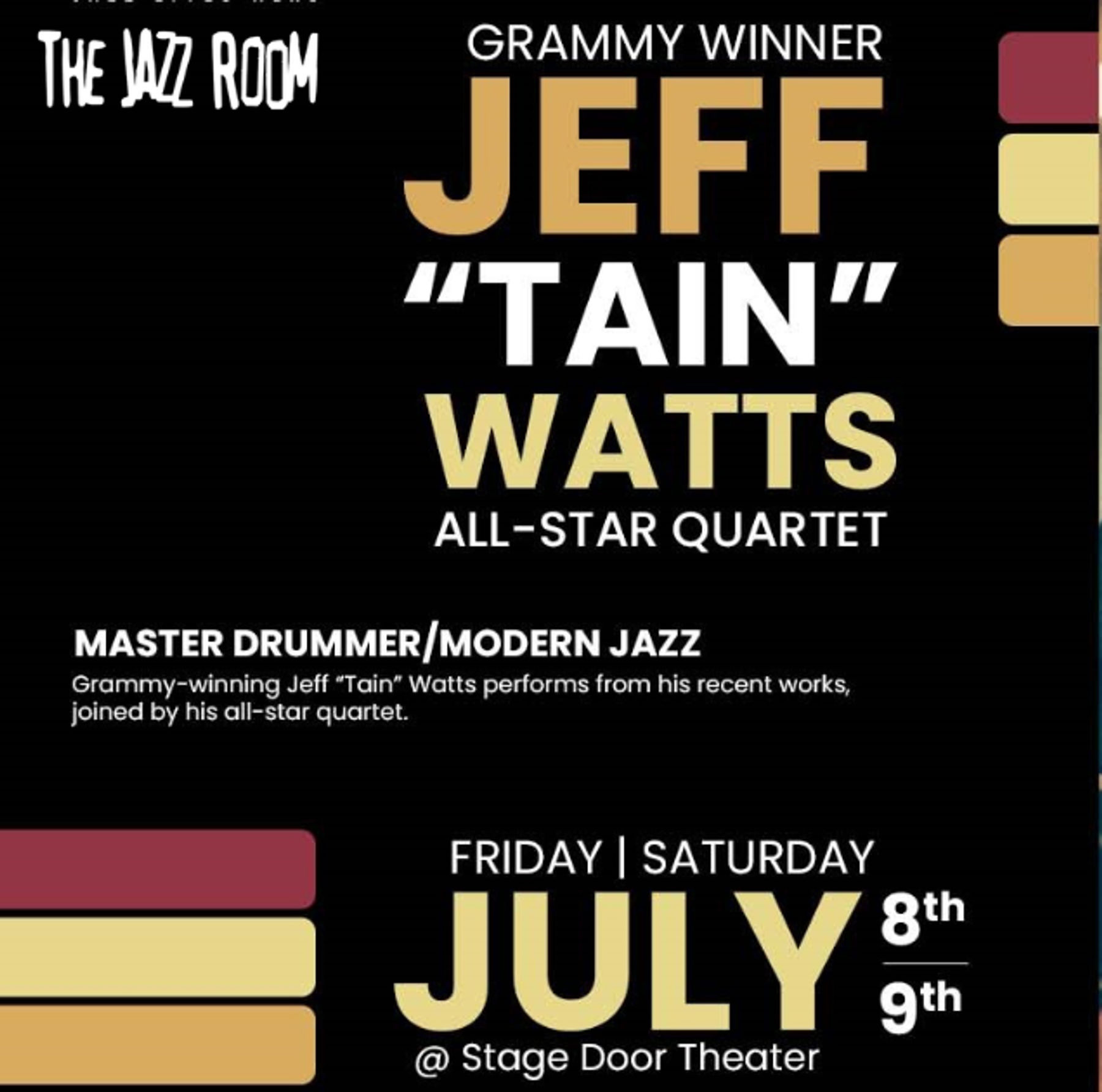 Grammy Winning Drummer Jeff “Tain” Watts All-Star Quartet | Uptown Charlotte,  NC