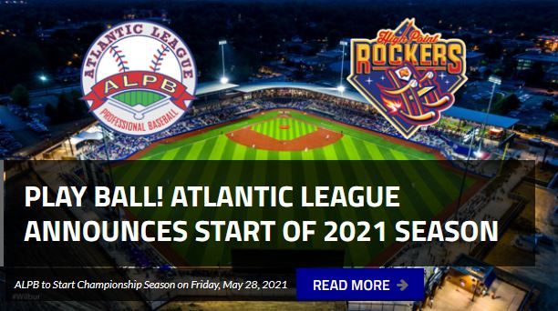 PLAY BALL - Atlantic League announces start of 2021 Season - May 28, 2021