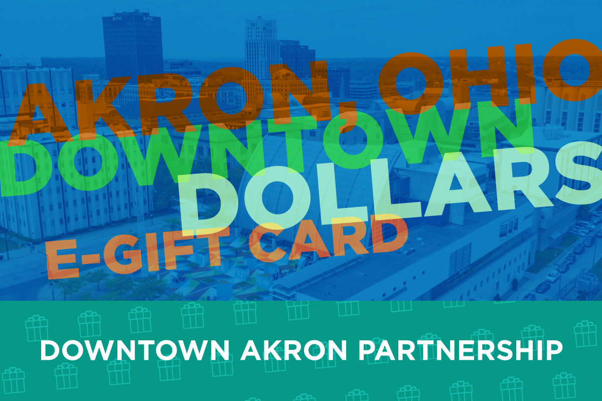 Graphic image of the Akron Downtown Dollars E-Gift Card