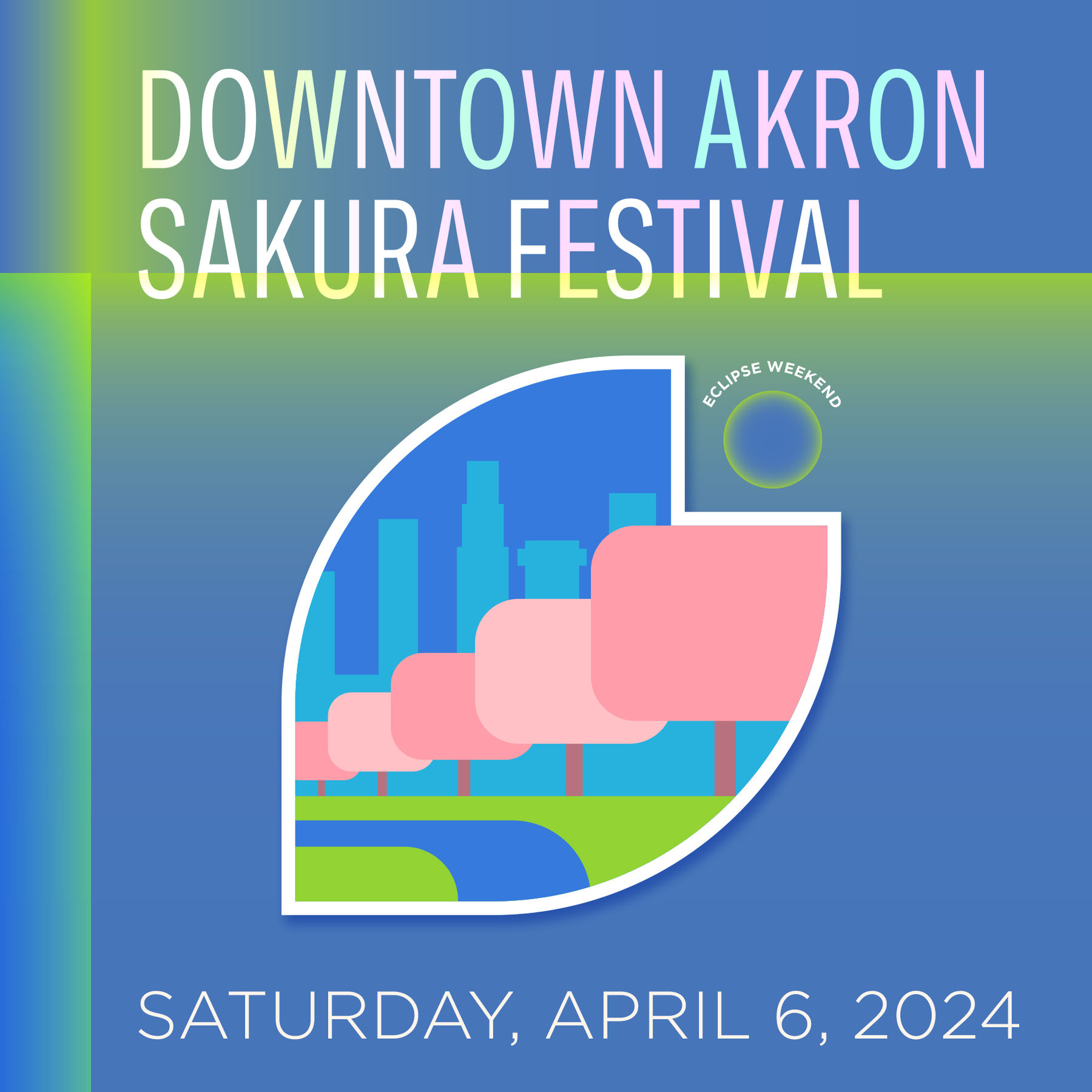Graphic image of the Downtown Akron Sakura Festival Logo, with the text Downtown Akron Sakura Festival, Saturday, April 6, 2024