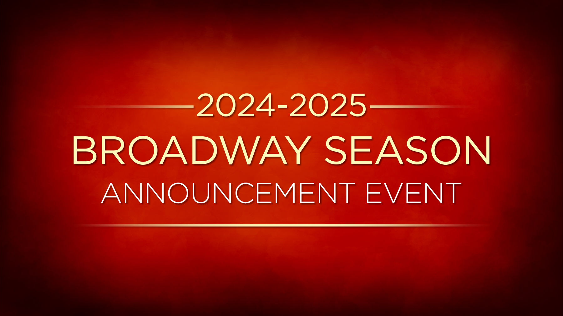 The Orpheum's 20242025 Broadway Season Announcement Event Downtown