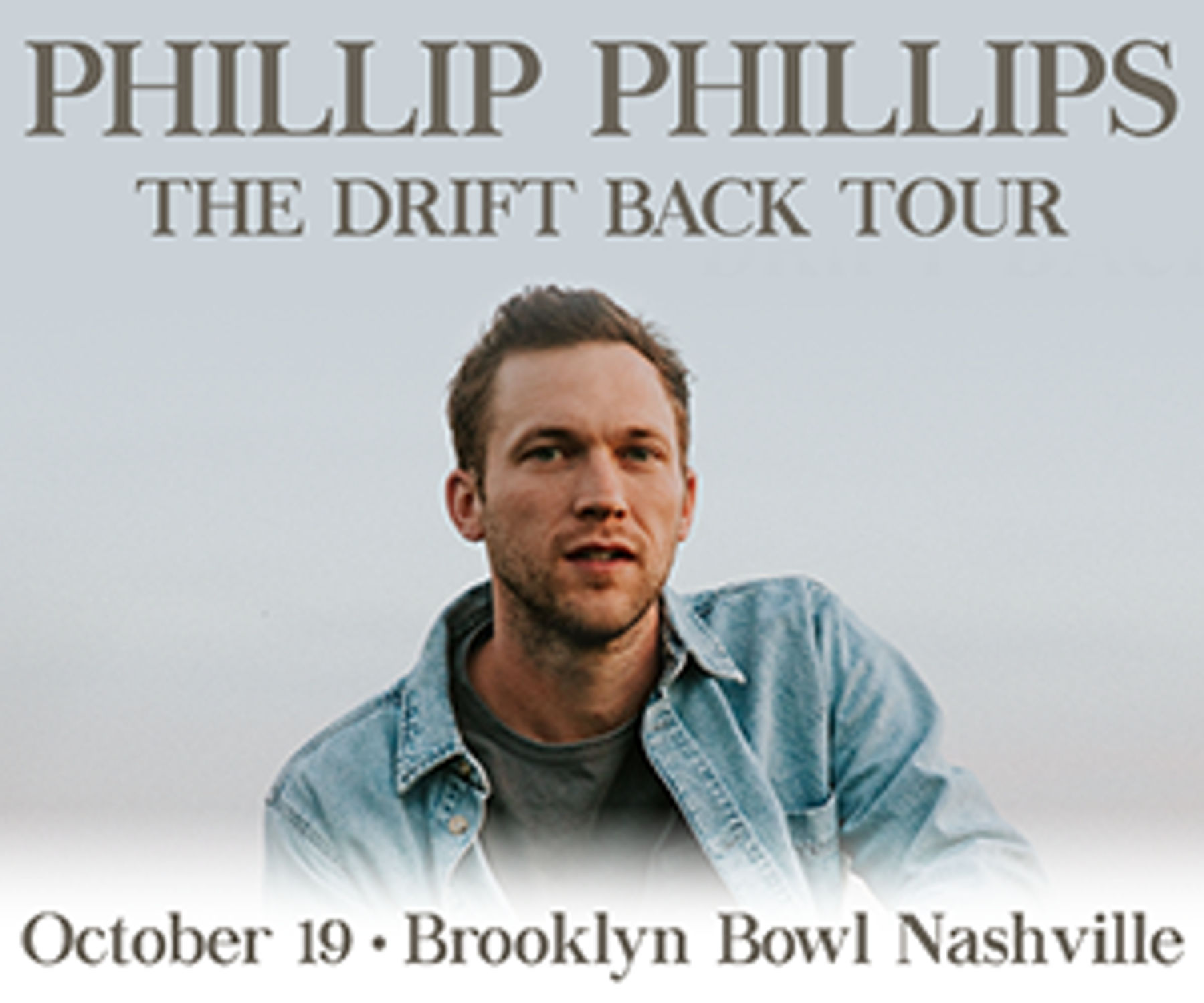 phillip phillips drift back tour