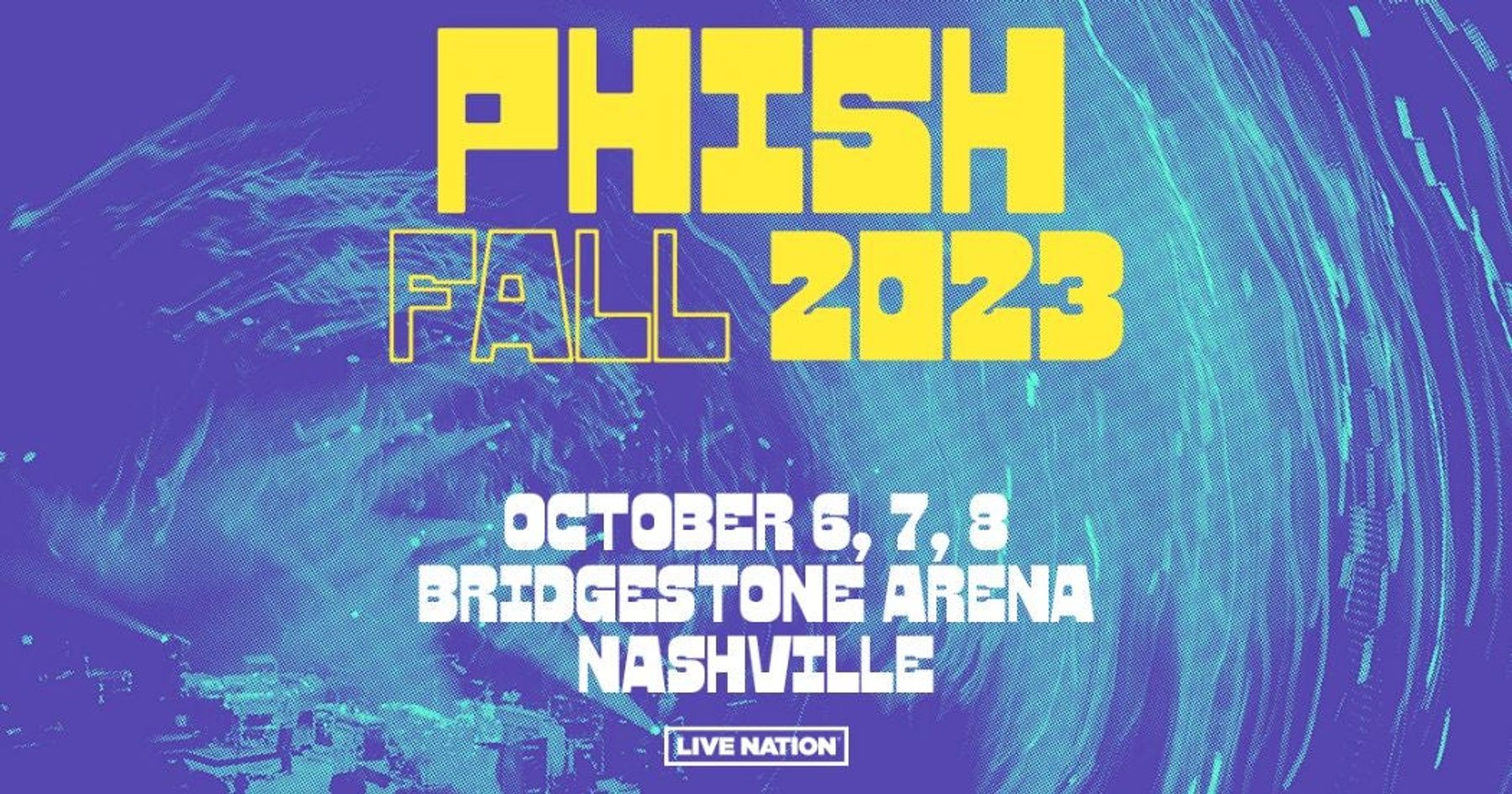 PHISH Fall 2023 Downtown Nashville