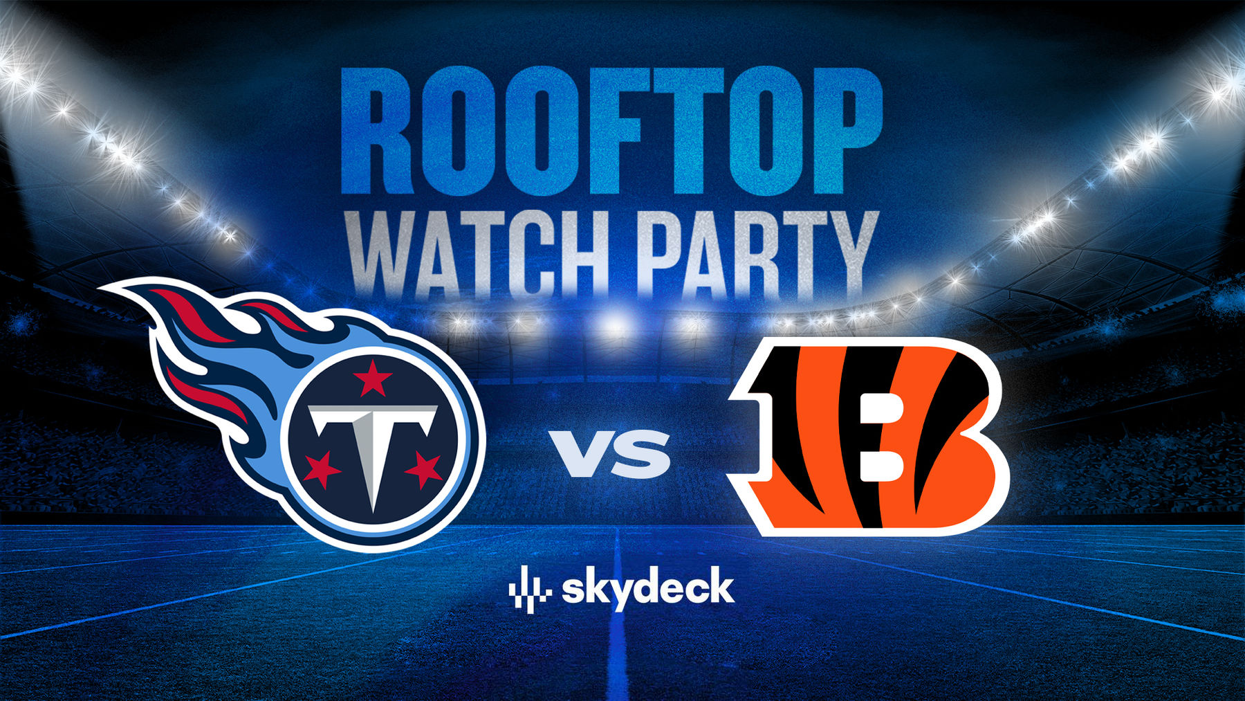 Titans vs. Bengals Skydeck Watch Party Downtown Nashville