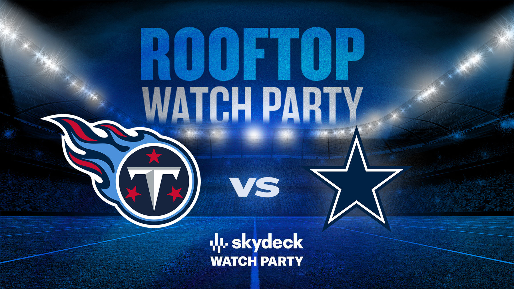 Titans vs. Cowboys Skydeck Watch Party Downtown Nashville