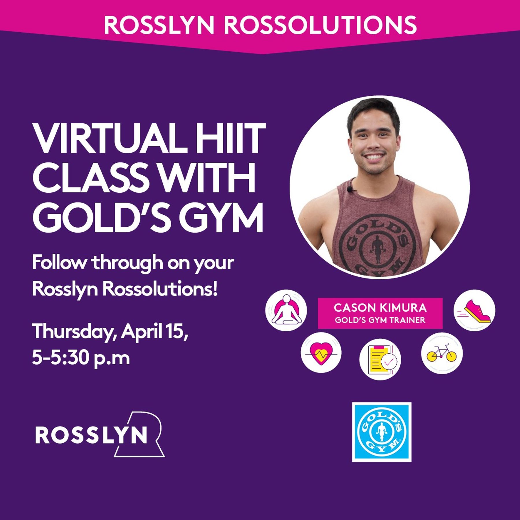 Rosslyn Rossolutions Virtual HIIT Class with Gold s Gym Rosslyn VA